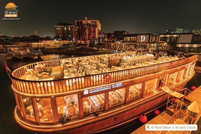 Dubai Best Dhow Cruise Dinner Buffet (Multi Cusine) - Key points to know before booking